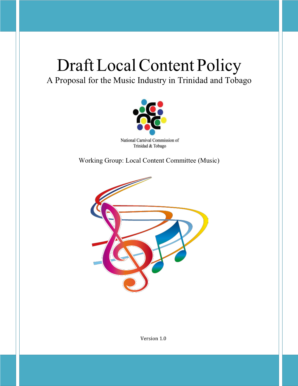 Draft Local Content Policy: a Proposal for the Music Industry in Trinidad