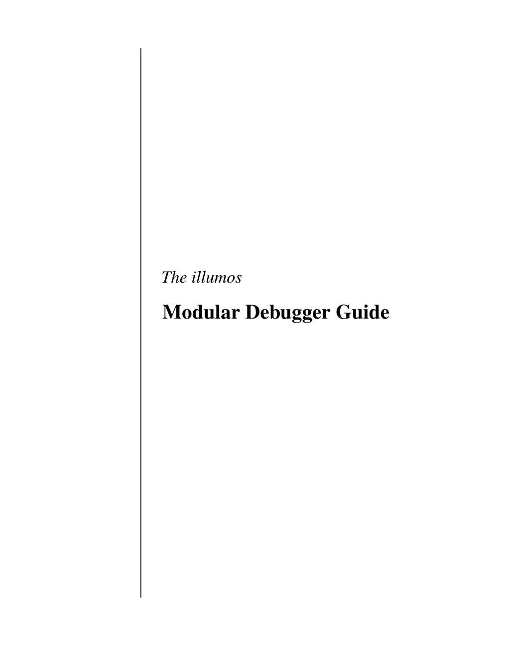 The Illumos Modular Debugger Guide Sun Microsystems, Inc