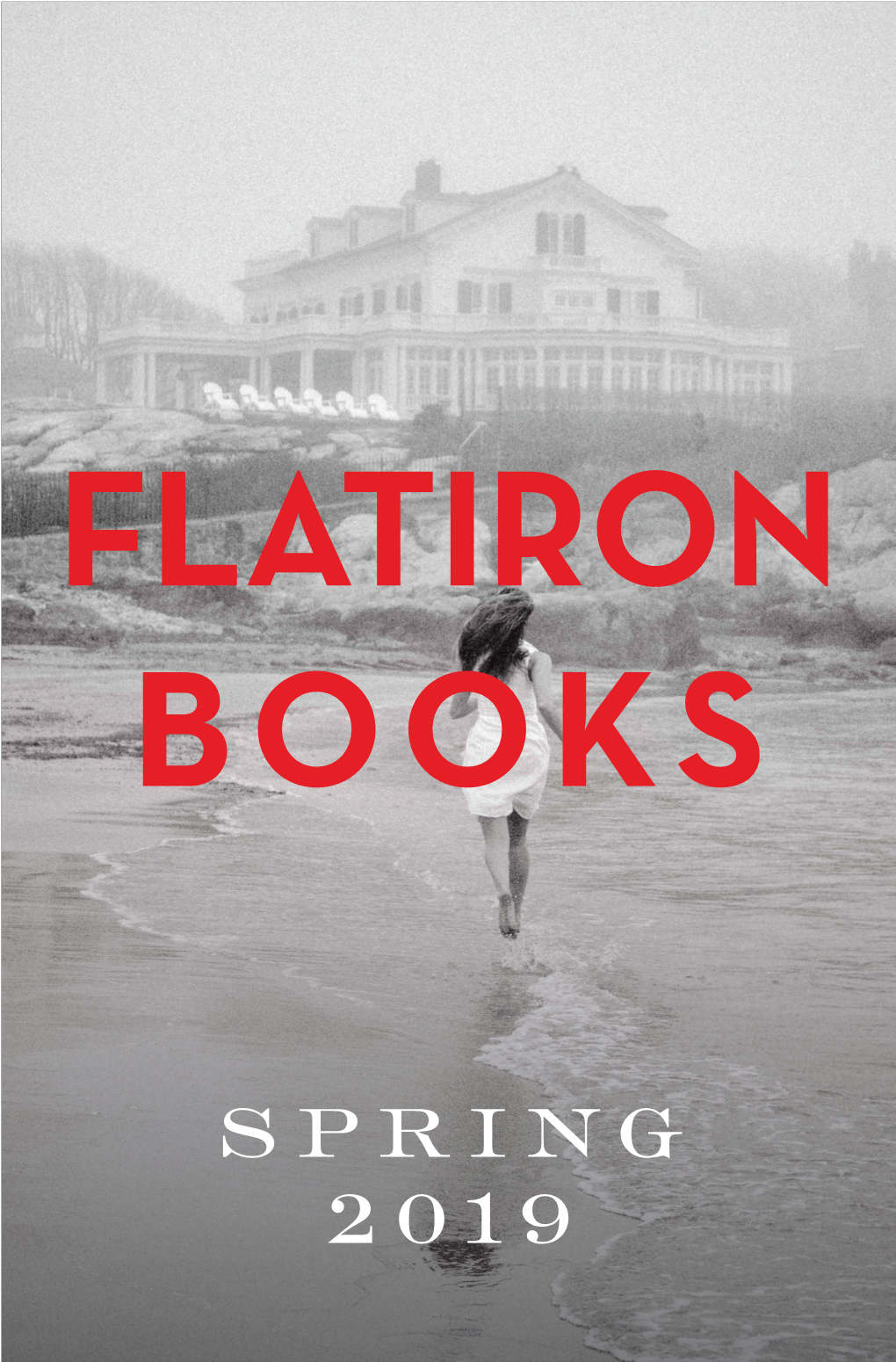 Spring 2019 Flatiron Books May 2019