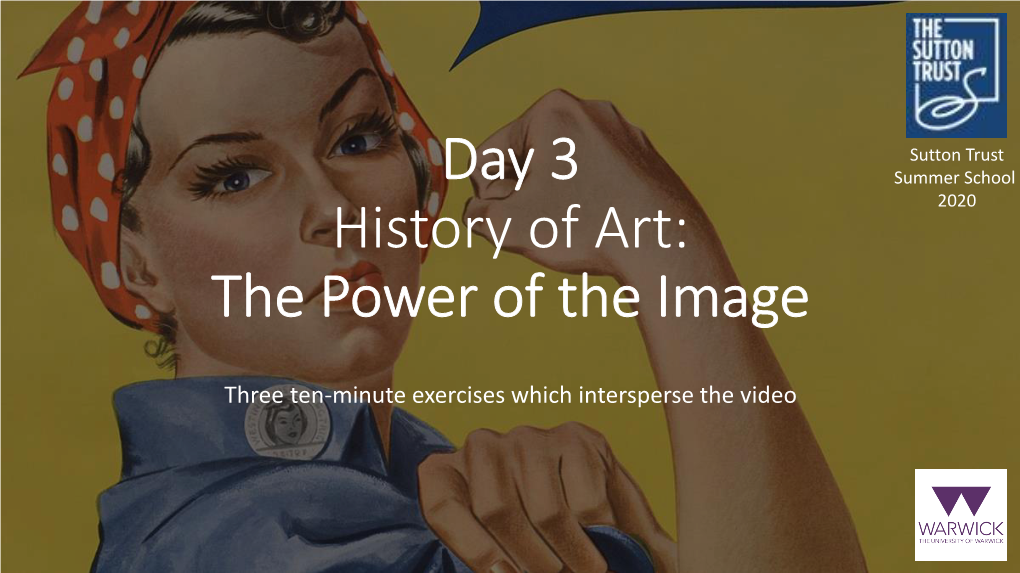 Day 3 History of Art: the Power of the Image