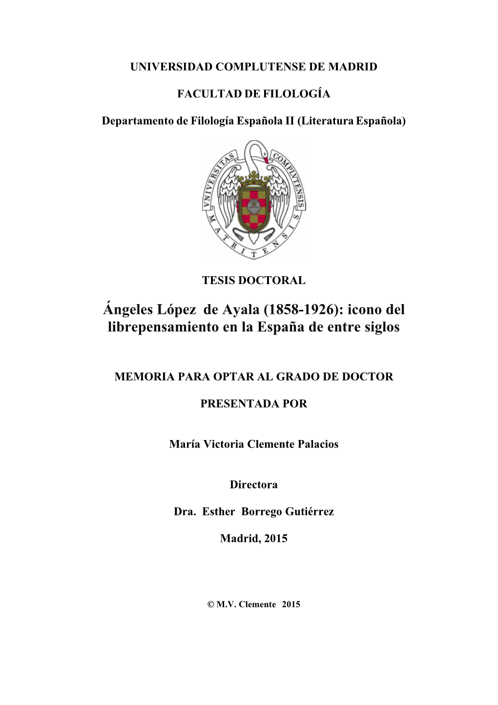 Ángeles López De Ayala (1858-1926): Icono Del Librepensamiento En La España De Entre Siglos