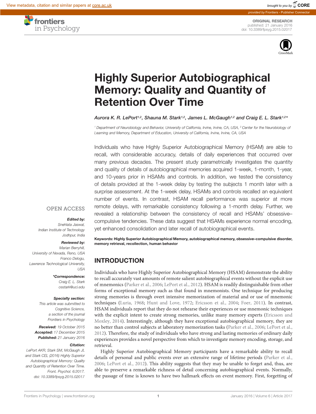 Highly Superior Autobiographical Memory: Quality and Quantity of Retention Over Time