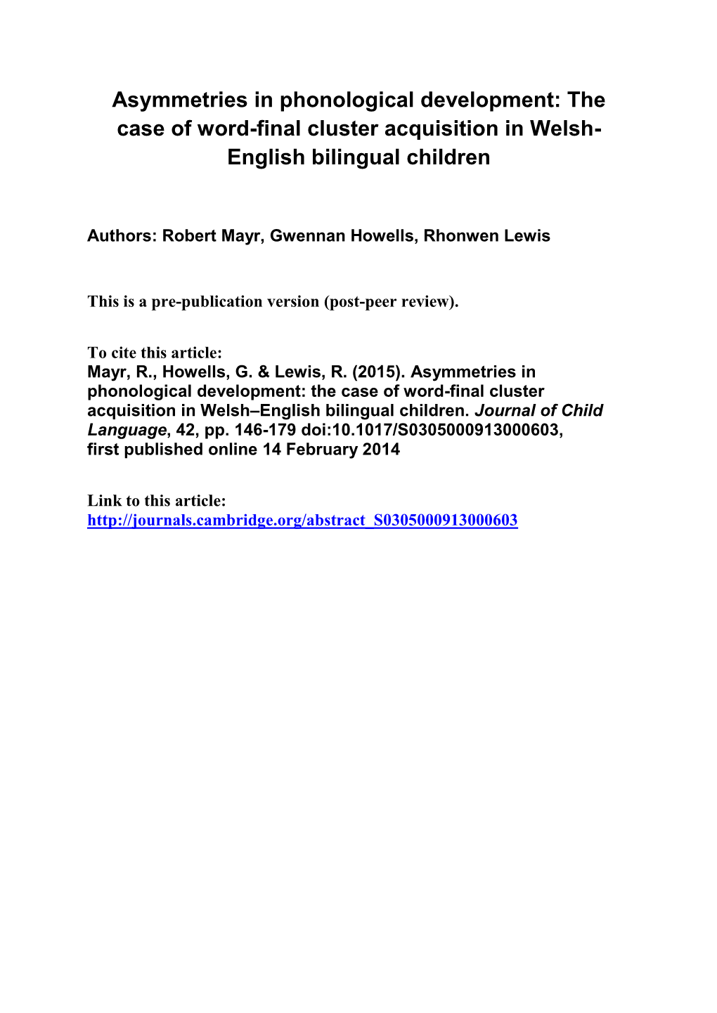 Asymmetries in Phonological Development: the Case of Word-Final Cluster Acquisition in Welsh- English Bilingual Children