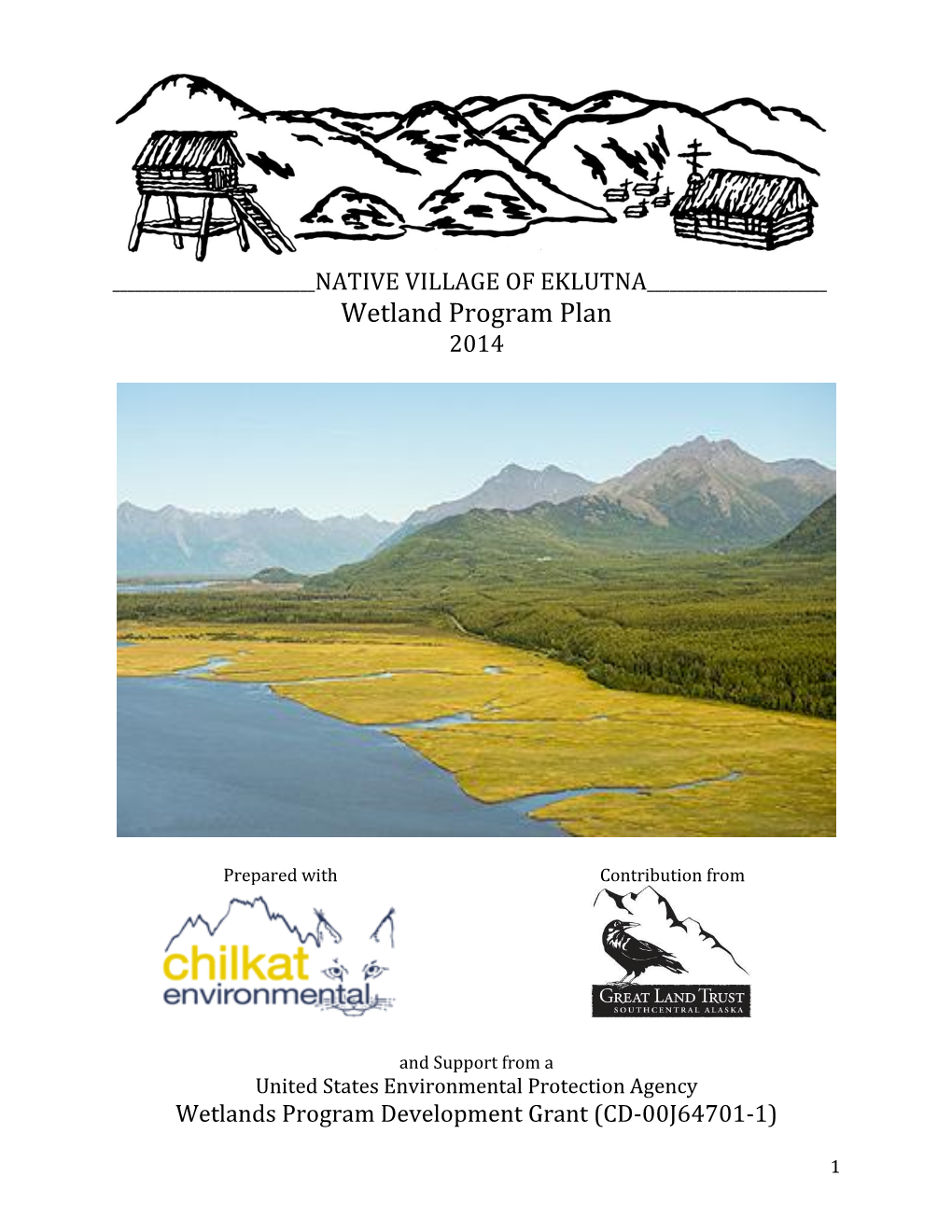 Native Village of Eklutna Wetland Program Plan 2014 Covers a 5 Year Period from 2015 Through 2019