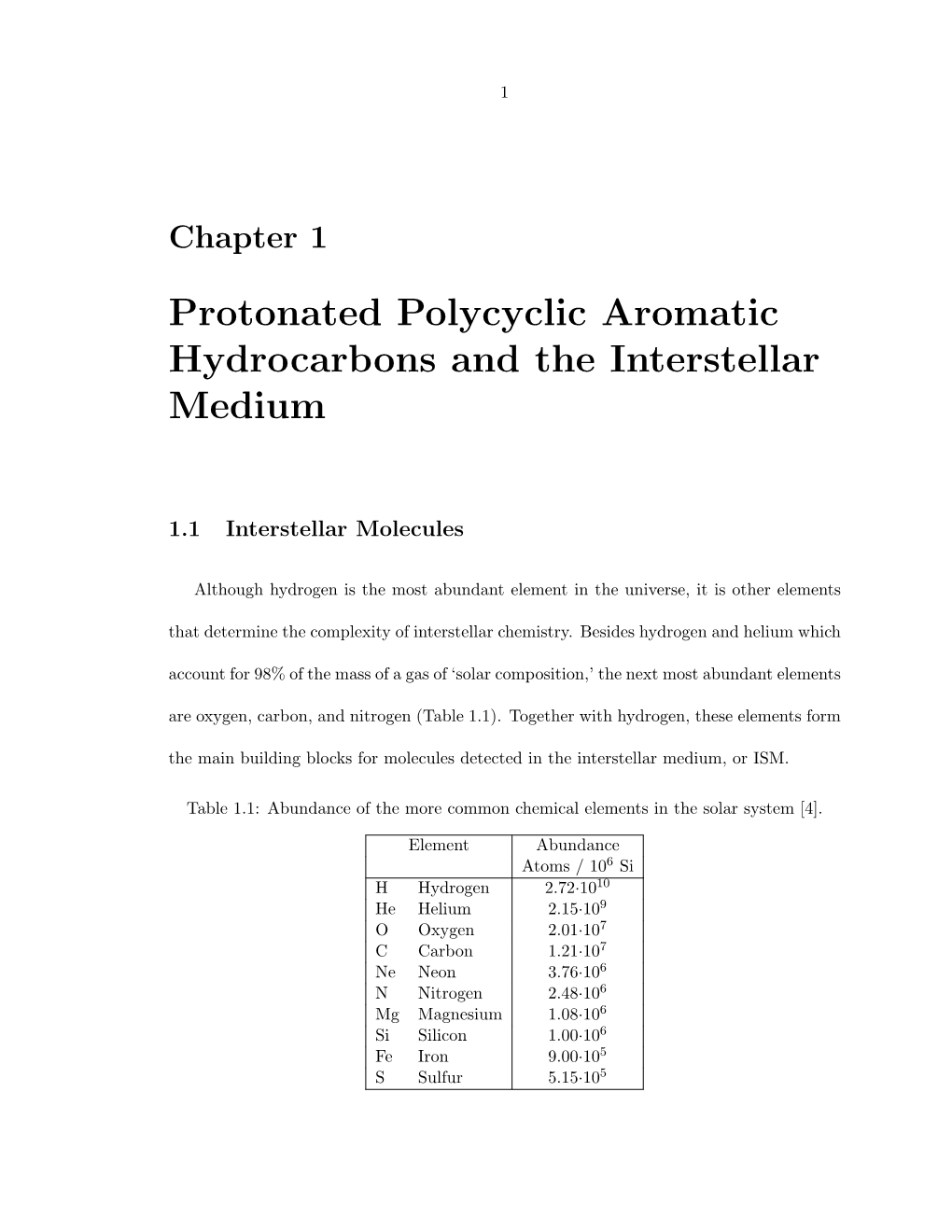 Protonated Polycyclic Aromatic Hydrocarbons and the Interstellar Medium