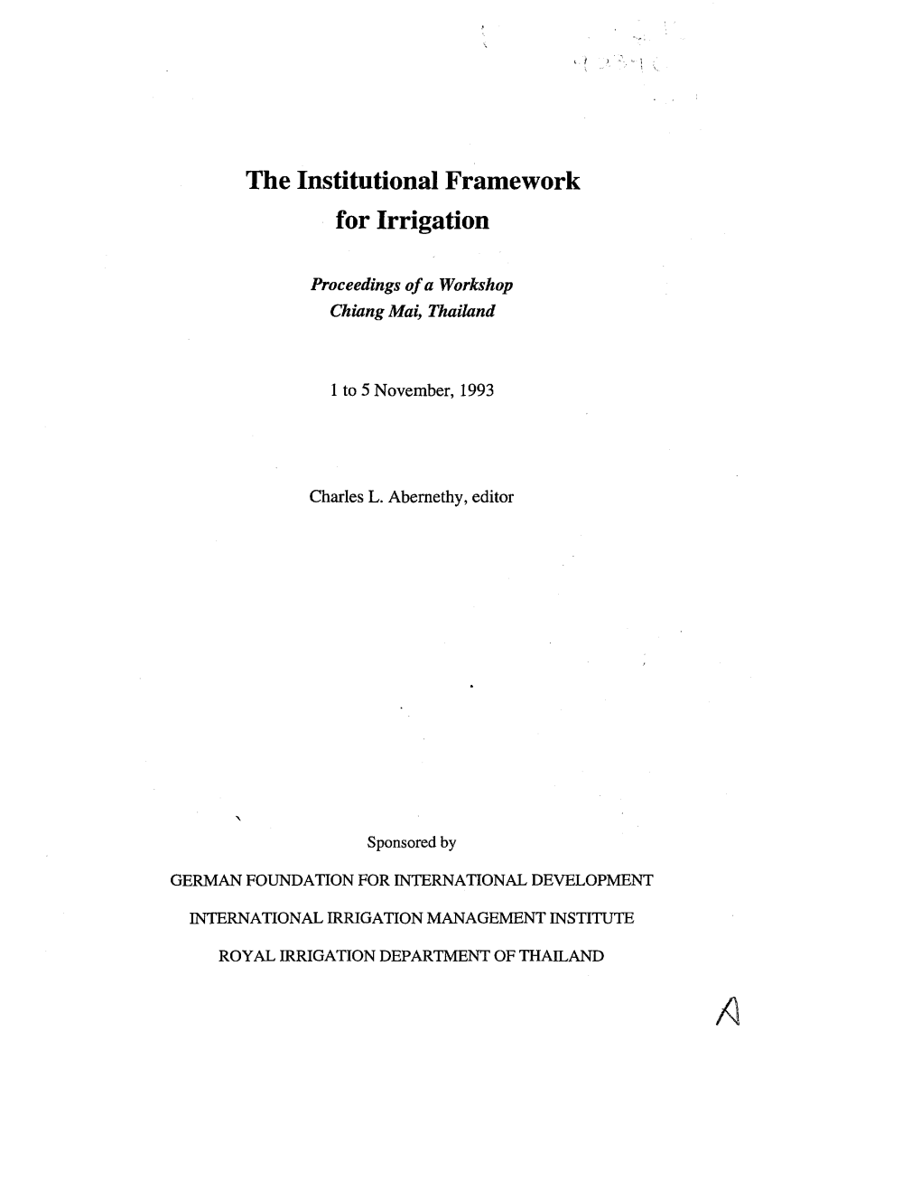 The Institutional Framework for Irrigation