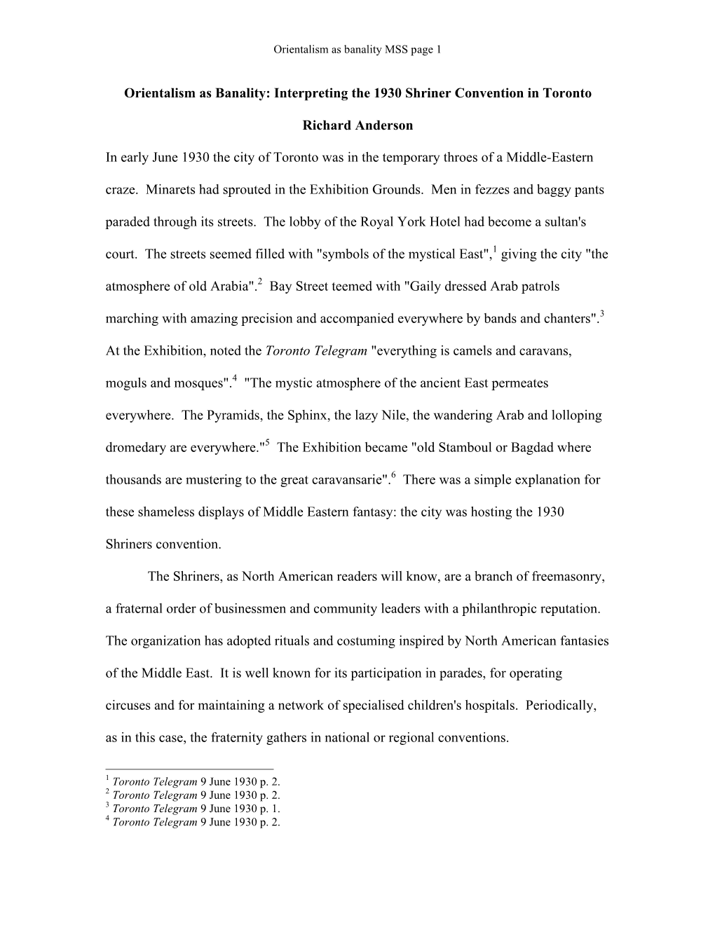 Orientalism As Banality: Interpreting the 1930 Shriner Convention in Toronto Richard Anderson in Early June 1930 the City Of