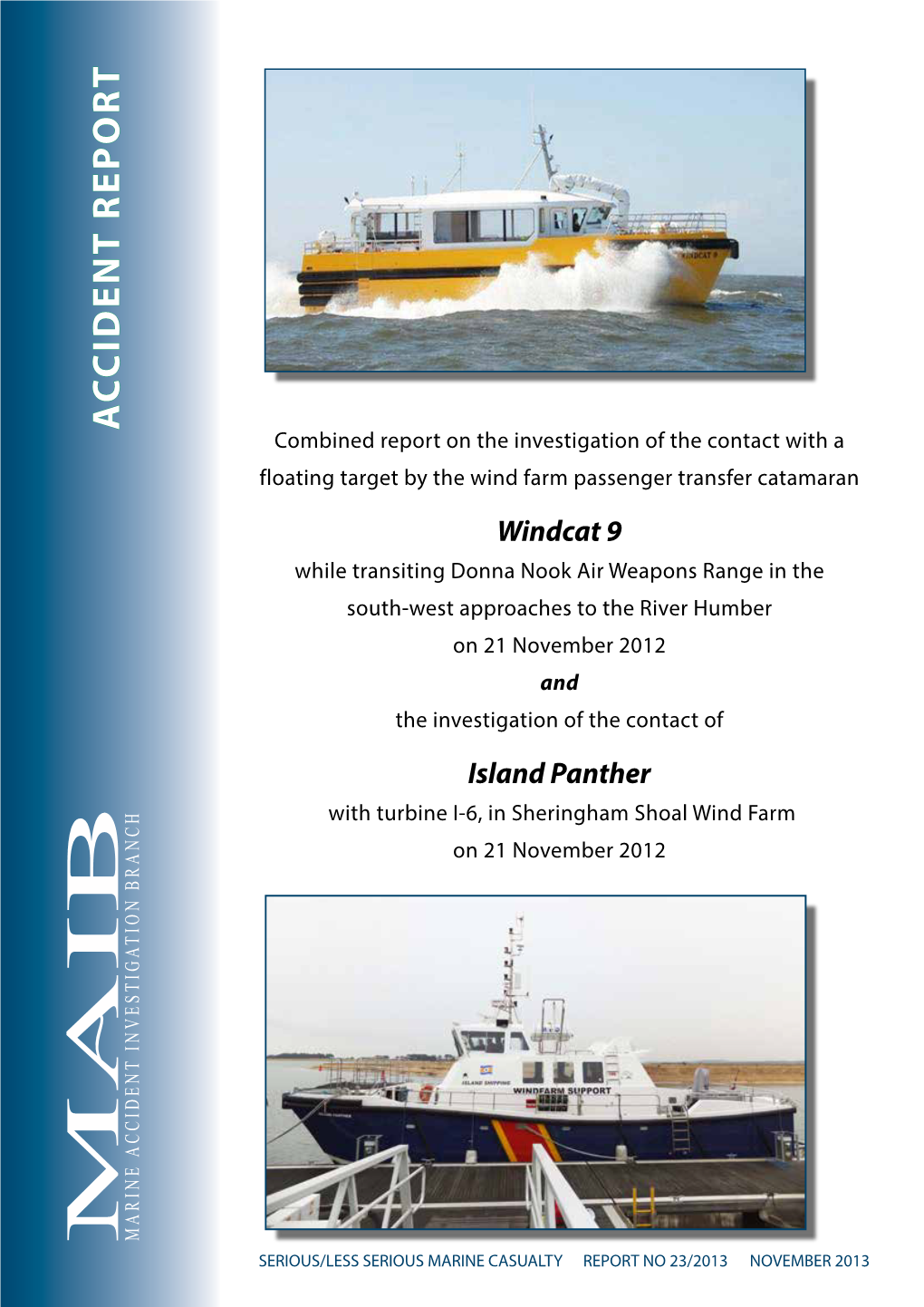 Windcat 9 and REPORT NO23/2013 NOVEMBER 2013 REPORT