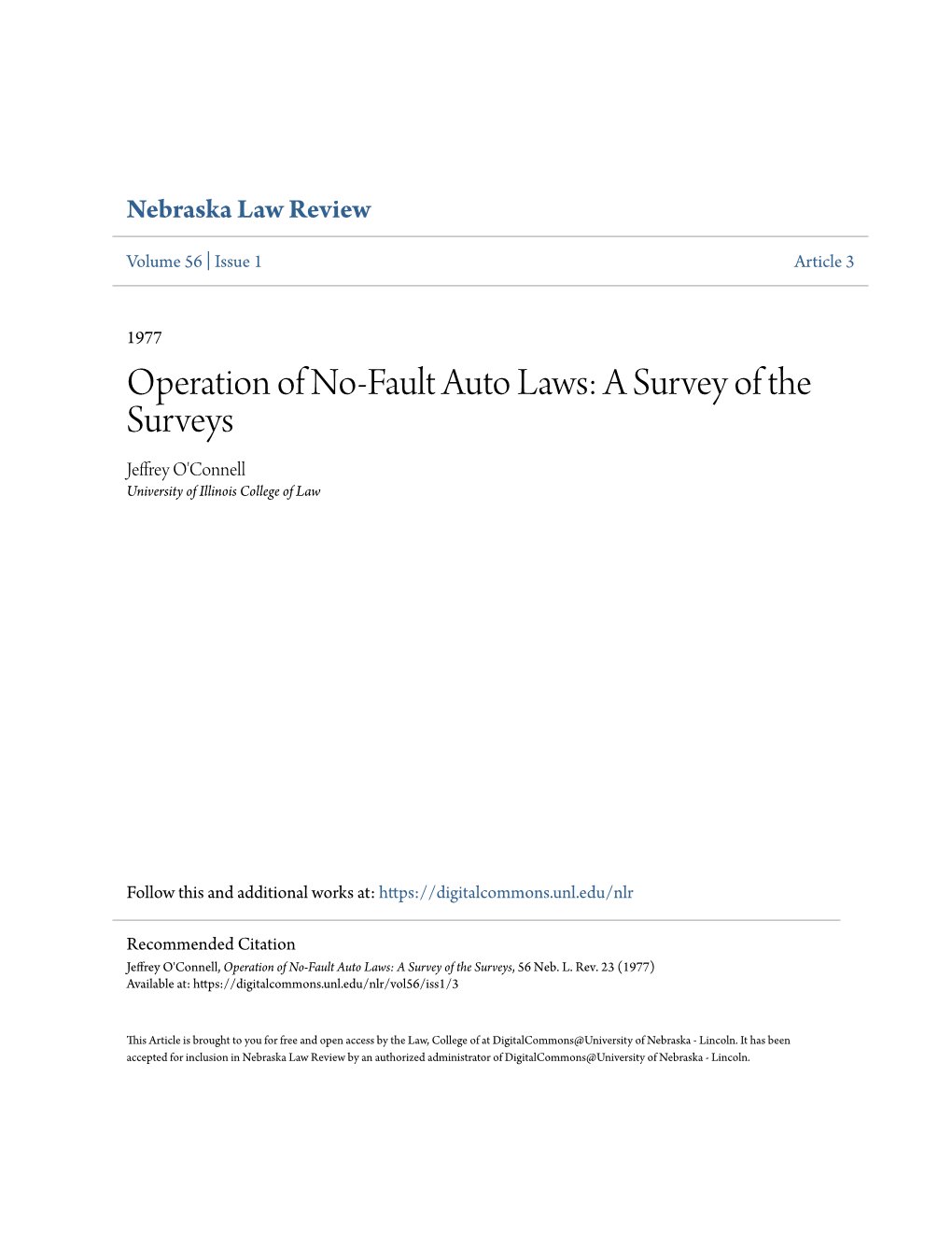 Operation of No-Fault Auto Laws: a Survey of the Surveys Jeffrey O'connell University of Illinois College of Law