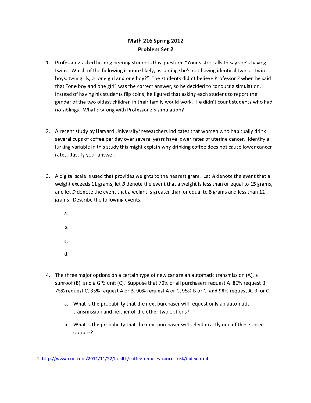 Math 216 Spring 2012 Problem Set 2