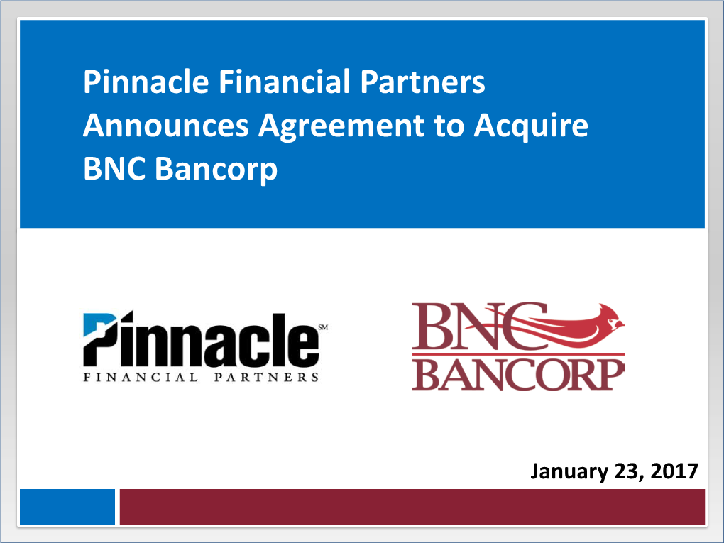 Pinnacle Financial Partners Announces Agreement to Acquire BNC Bancorp