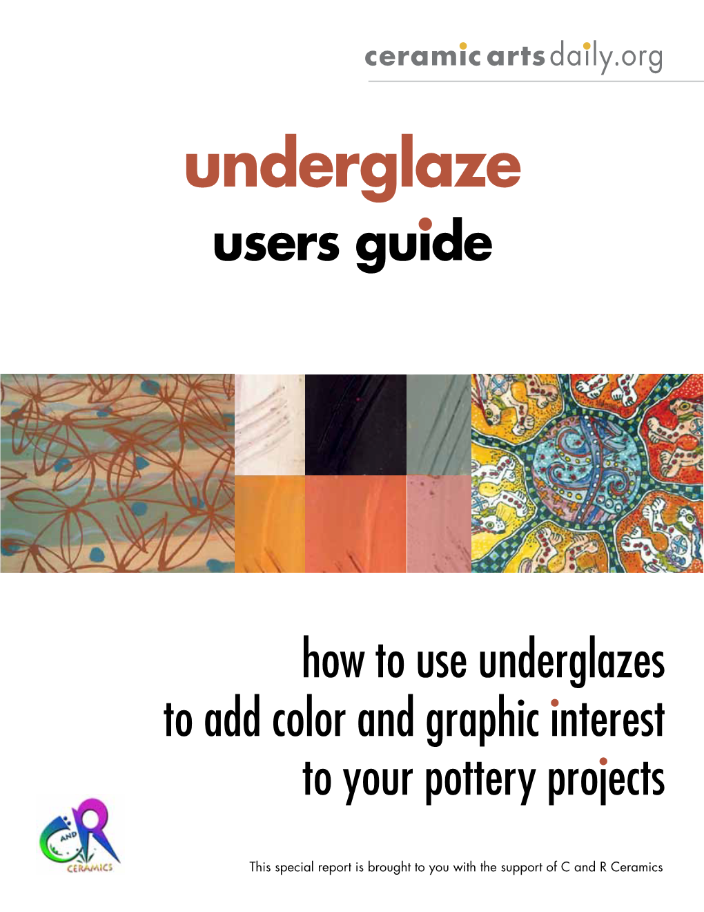 Underglaze Users Guide