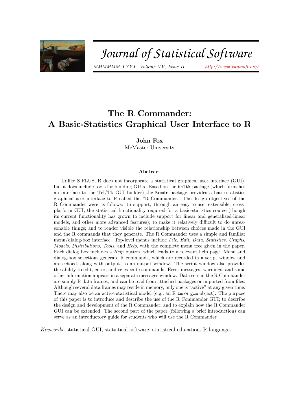 The R Commander: a Basic-Statistics Graphical User Interface to R