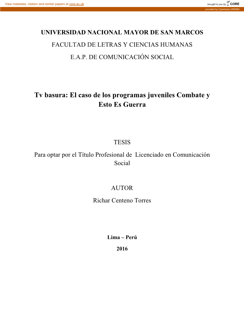 Tv Basura: El Caso De Los Programas Juveniles Combate Y Esto Es Guerra