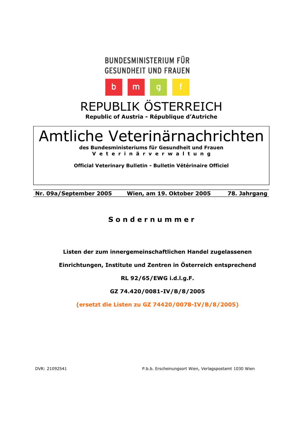 Amtliche Veterinärnachrichten Des Bundesministeriums Für Gesundheit Und Frauen V E T E R I N Ä R V E R W a L T U N G