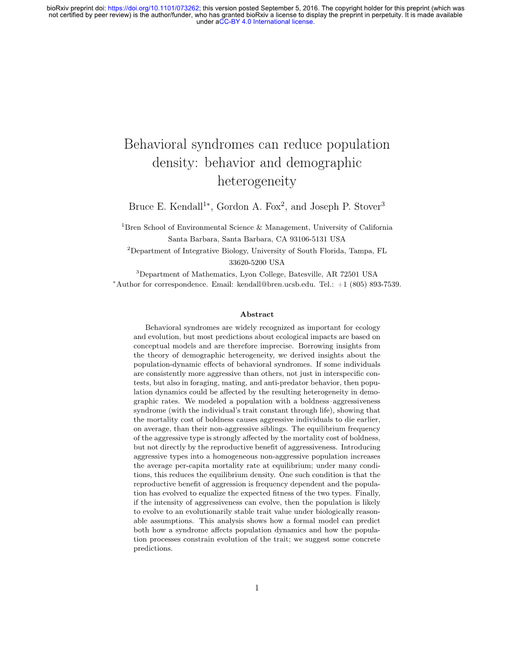Behavioral Syndromes Can Reduce Population Density: Behavior and Demographic Heterogeneity
