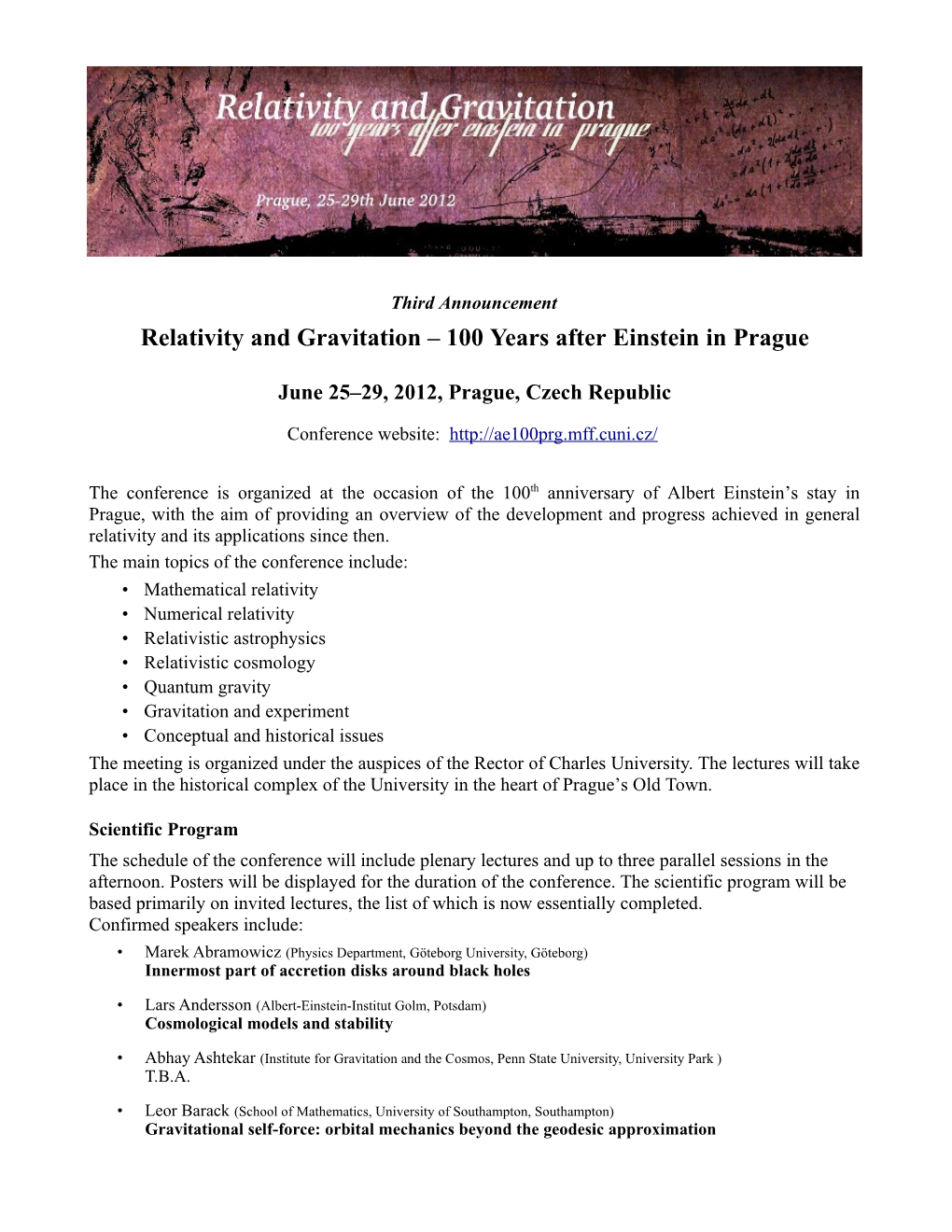 Relativity and Gravitation – 100 Years After Einstein in Prague