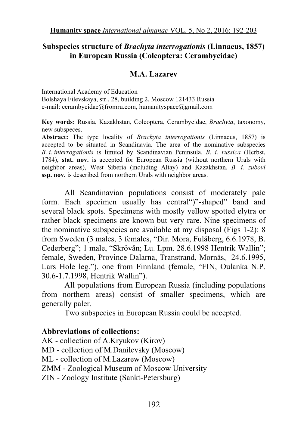 Subspecies Structure of Brachyta Interrogationis (Linnaeus, 1857) in European Russia (Coleoptera: Cerambycidae)