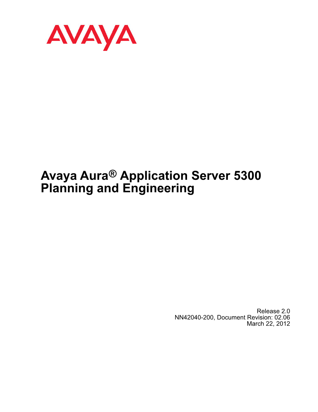 Avaya Aura® Application Server 5300 Planning and Engineering