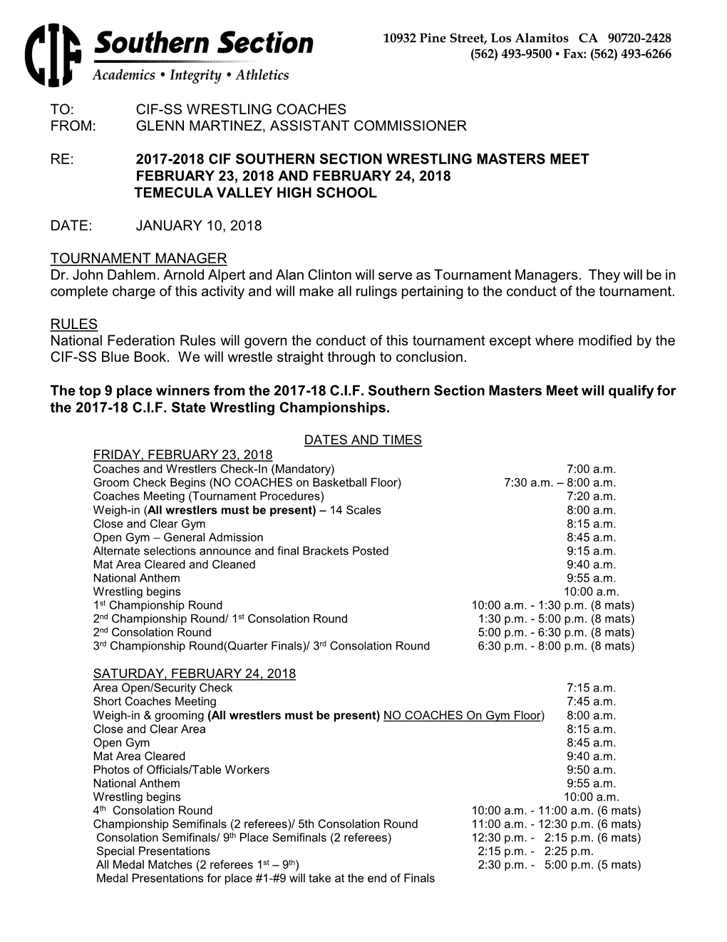 To: Cif-Ss Wrestling Coaches From: Glenn Martinez, Assistant Commissioner Re: 2017-2018 Cif Southern Section Wrestling Masters