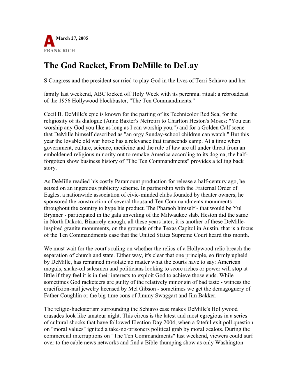 The God Racket, from Demille to Delay