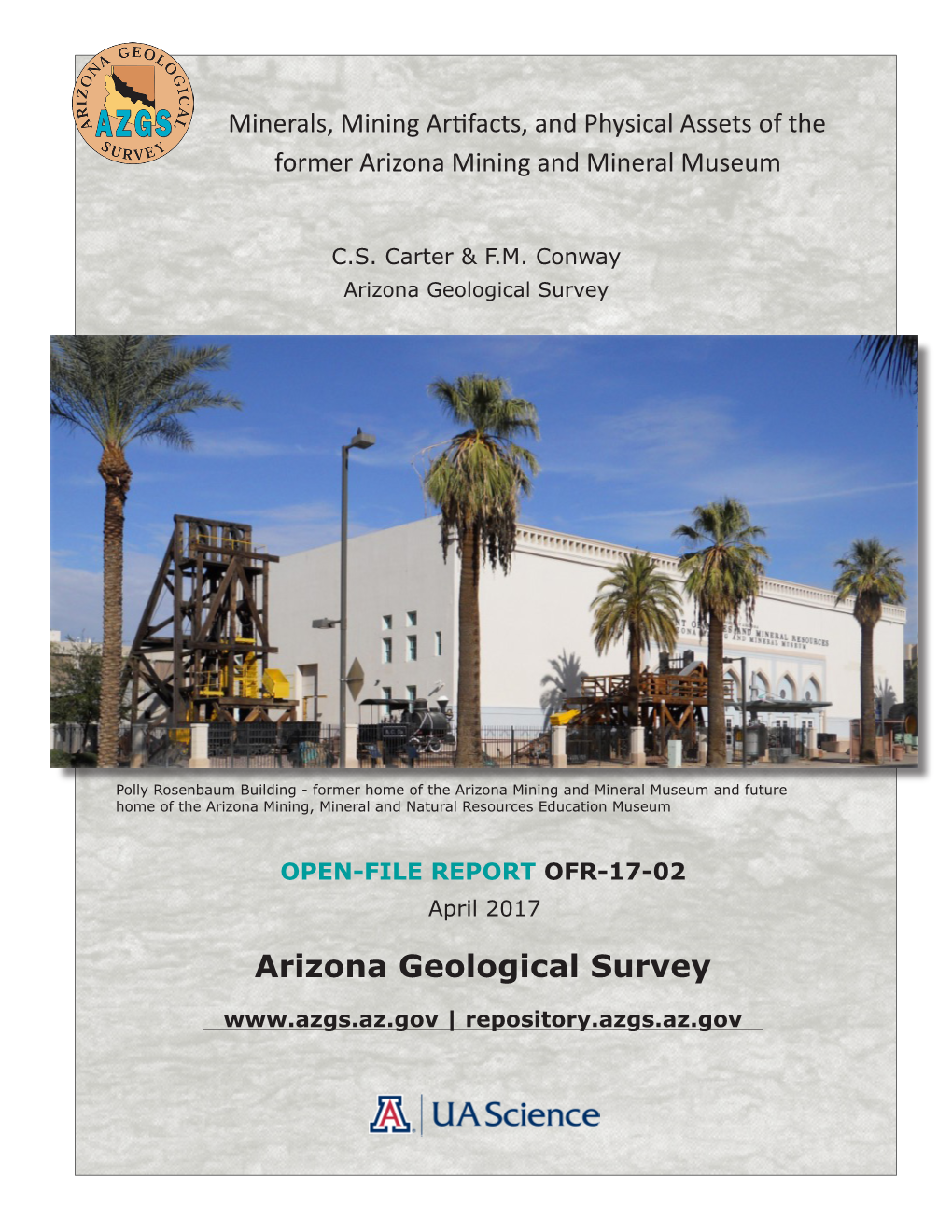 Minerals, Mining Artifacts, and Physical Assets of the Former Arizona Mining and Mineral Museum