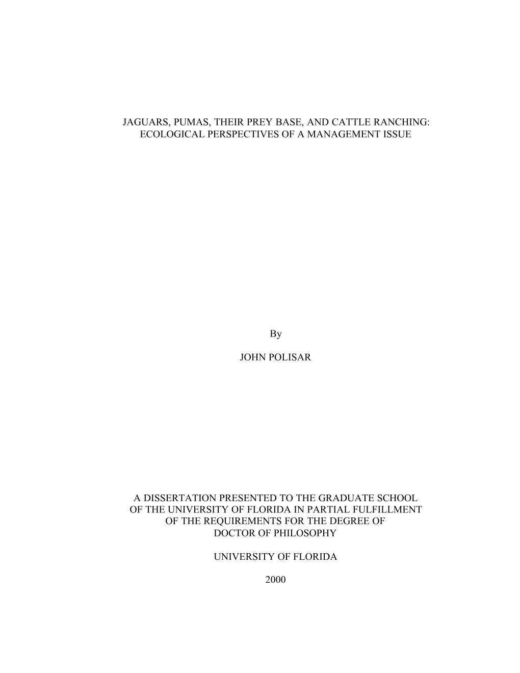 Jaguars, Pumas, Their Prey Base, and Cattle Ranching: Ecological Perspectives of a Management Issue