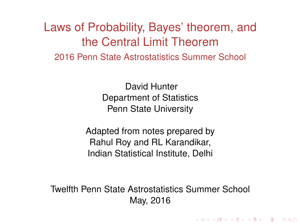 Laws of Probability, Bayes' Theorem, and the Central Limit Theorem