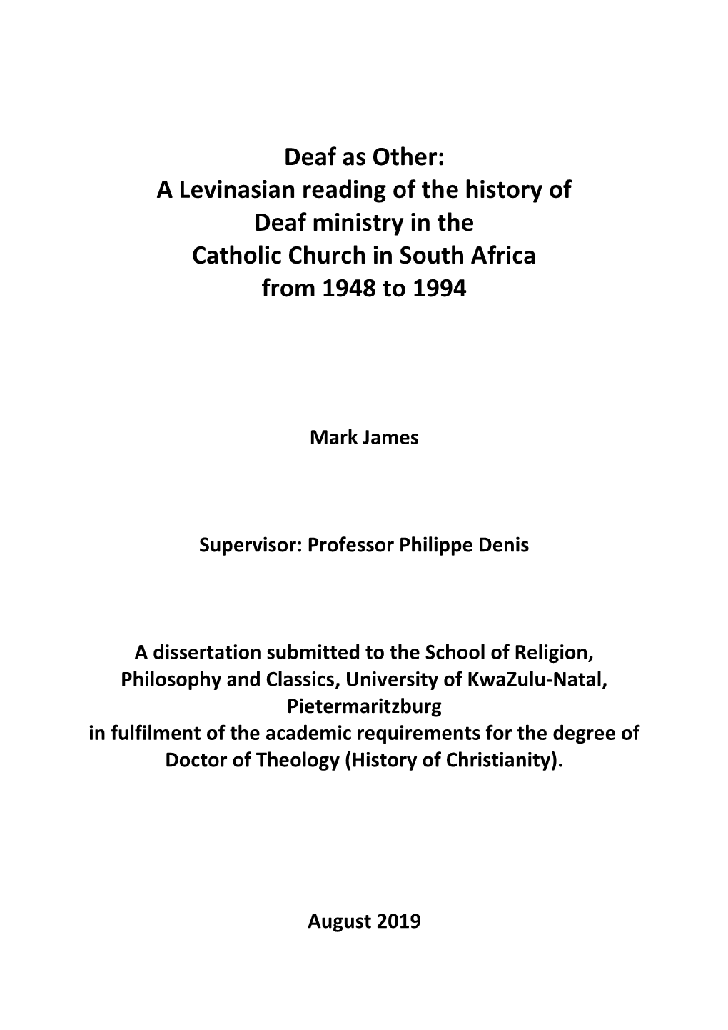 Deaf As Other: a Levinasian Reading of the History of Deaf Ministry in the Catholic Church in South Africa from 1948 to 1994