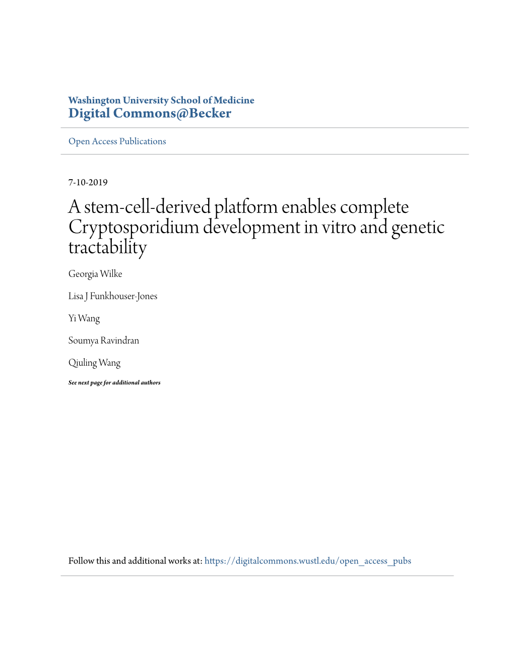 A Stem-Cell-Derived Platform Enables Complete Cryptosporidium Development in Vitro and Genetic Tractability Georgia Wilke