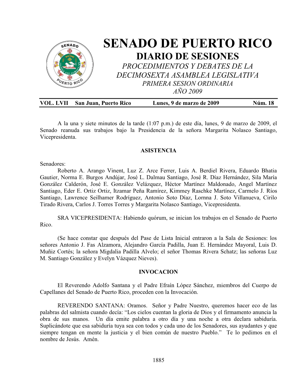 Diario De Sesiones Procedimientos Y Debates De La Decimosexta Asamblea Legislativa Primera Sesion Ordinaria Año 2009 Vol