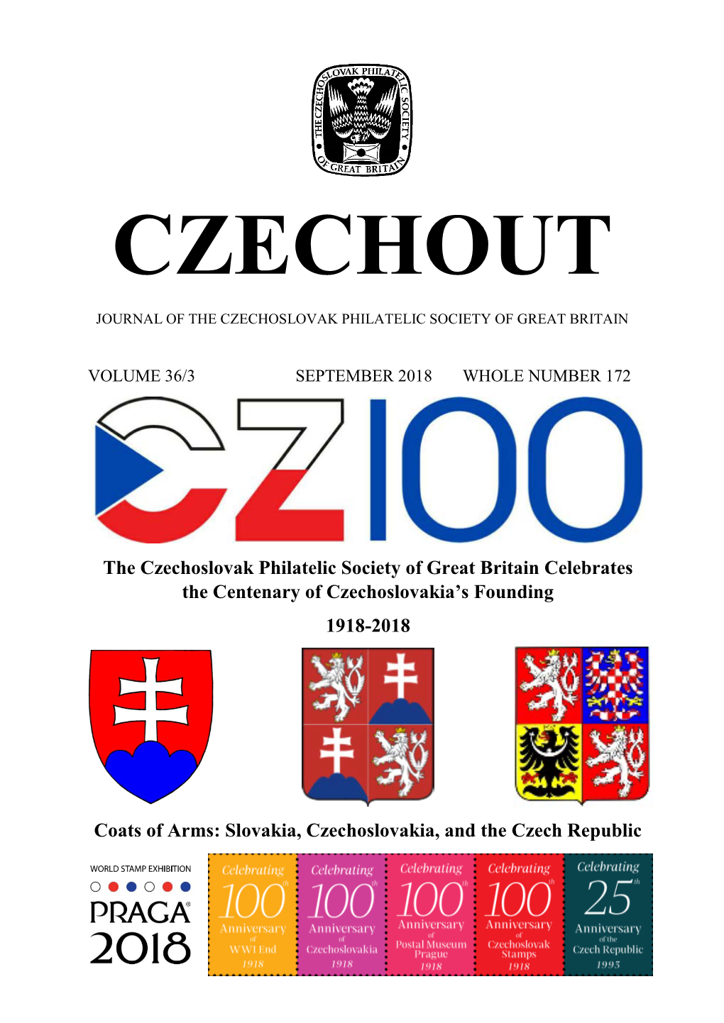 The Czechoslovak Philatelic Society of Great Britain Celebrates the Centenary of Czechoslovakia’S Founding 1918-2018