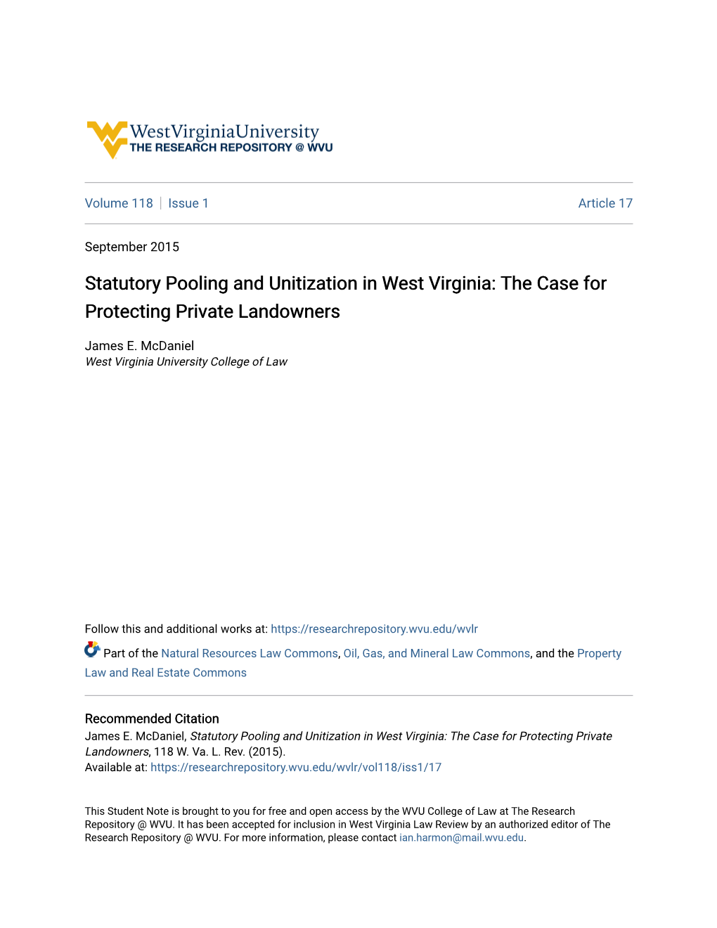 Statutory Pooling and Unitization in West Virginia: the Case for Protecting Private Landowners