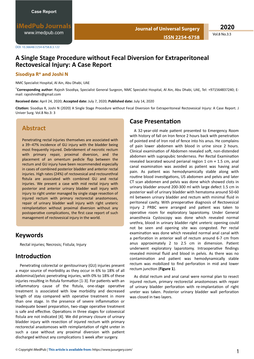 A Single Stage Procedure Without Fecal Diversion for Extraperitoneal Rectovesical Injury: a Case Report Sisodiya R* and Joshi N