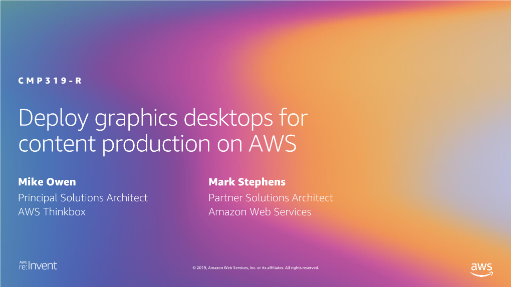 Deploy Graphics Desktops for Content Production on AWS