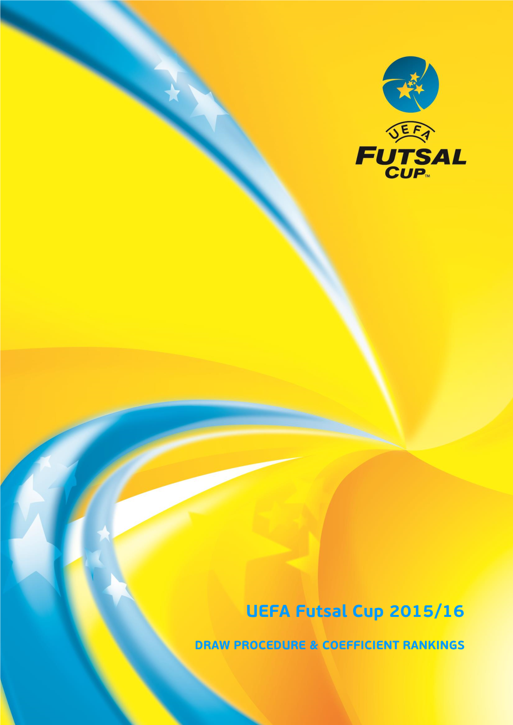 UEFA Futsal Cup 2015/16 Preliminary & Main Round Draw Procedure