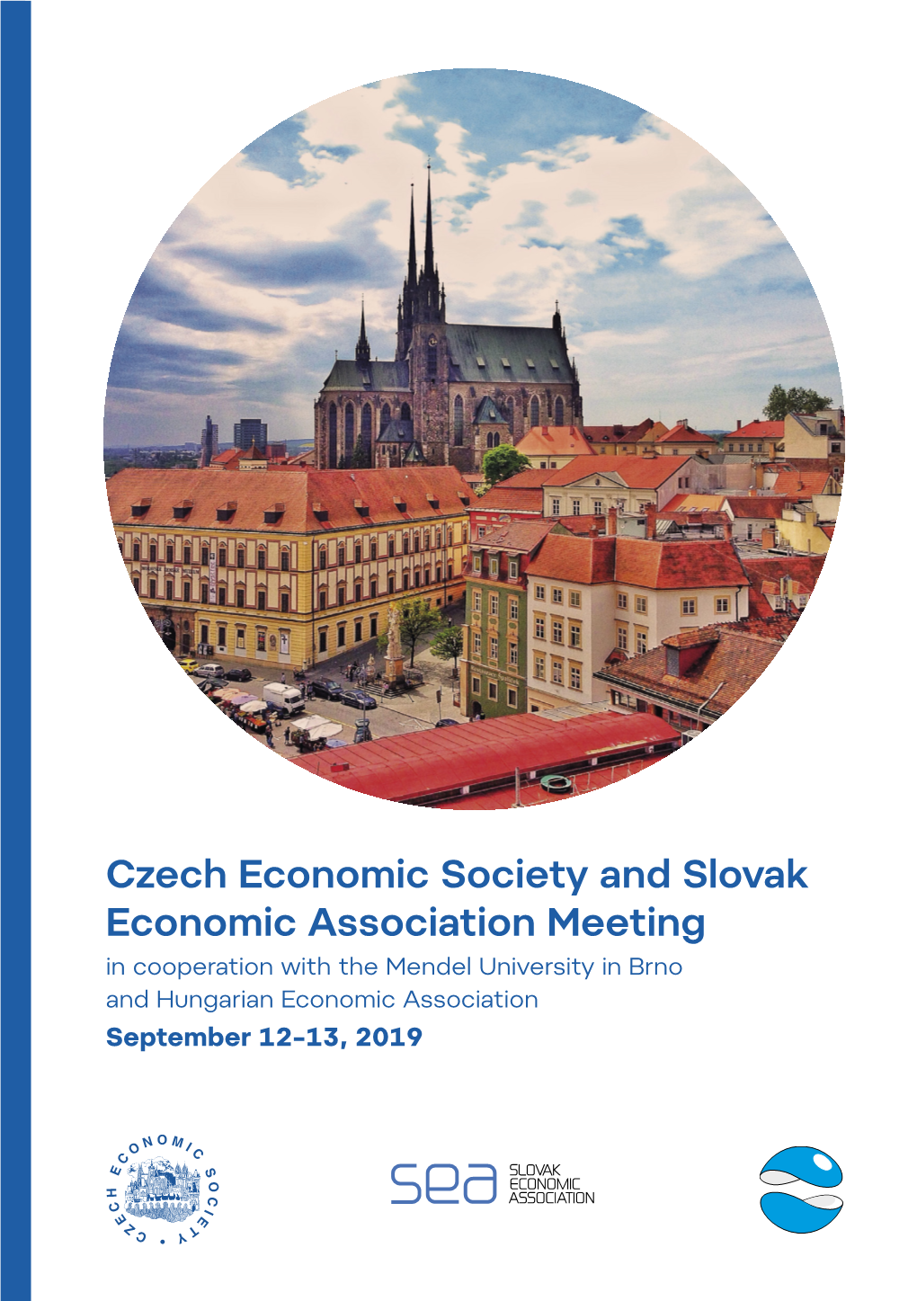 Czech Economic Society and Slovak Economic Association Meeting