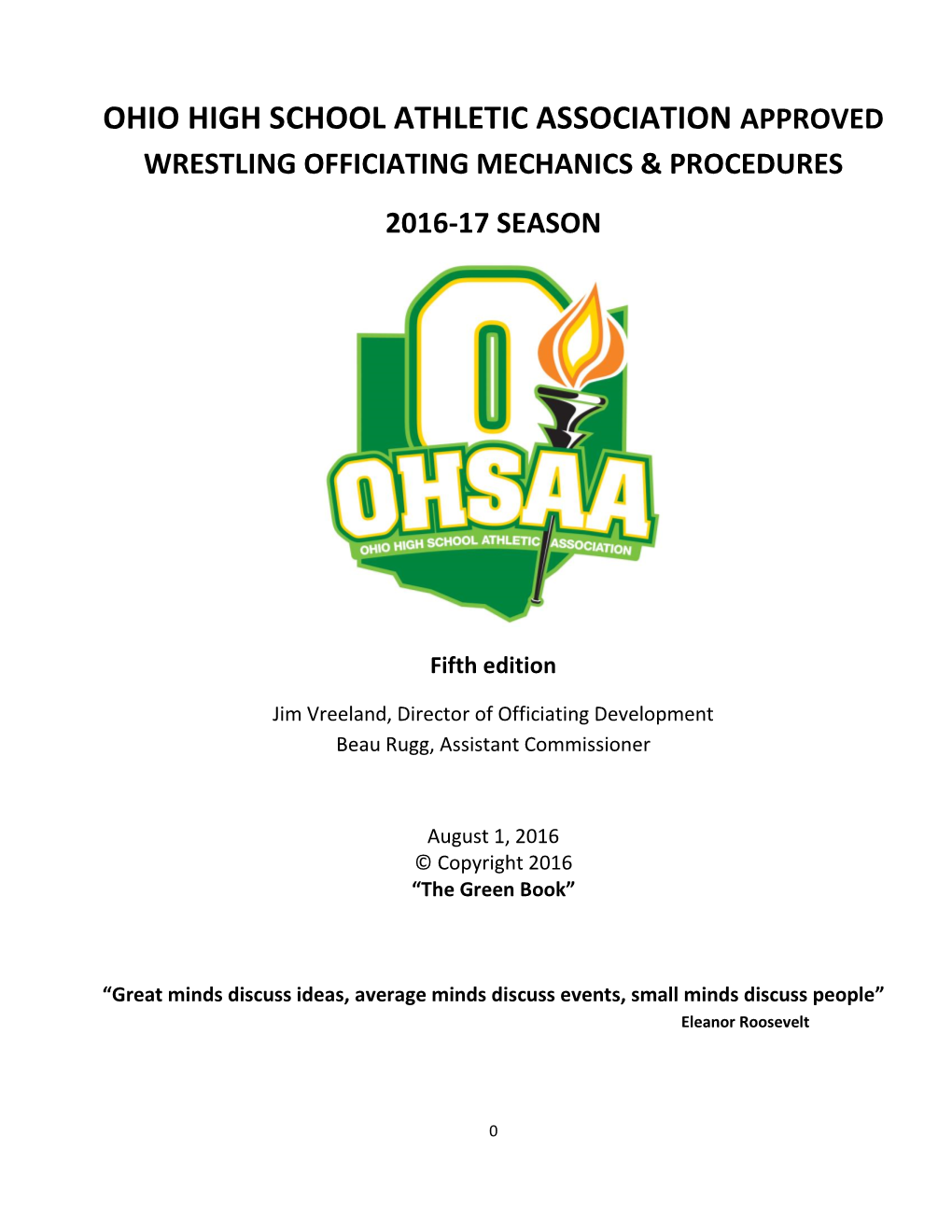 Ohio High School Athletic Association Approved Wrestling Officiating Mechanics & Procedures 2016-17 Season