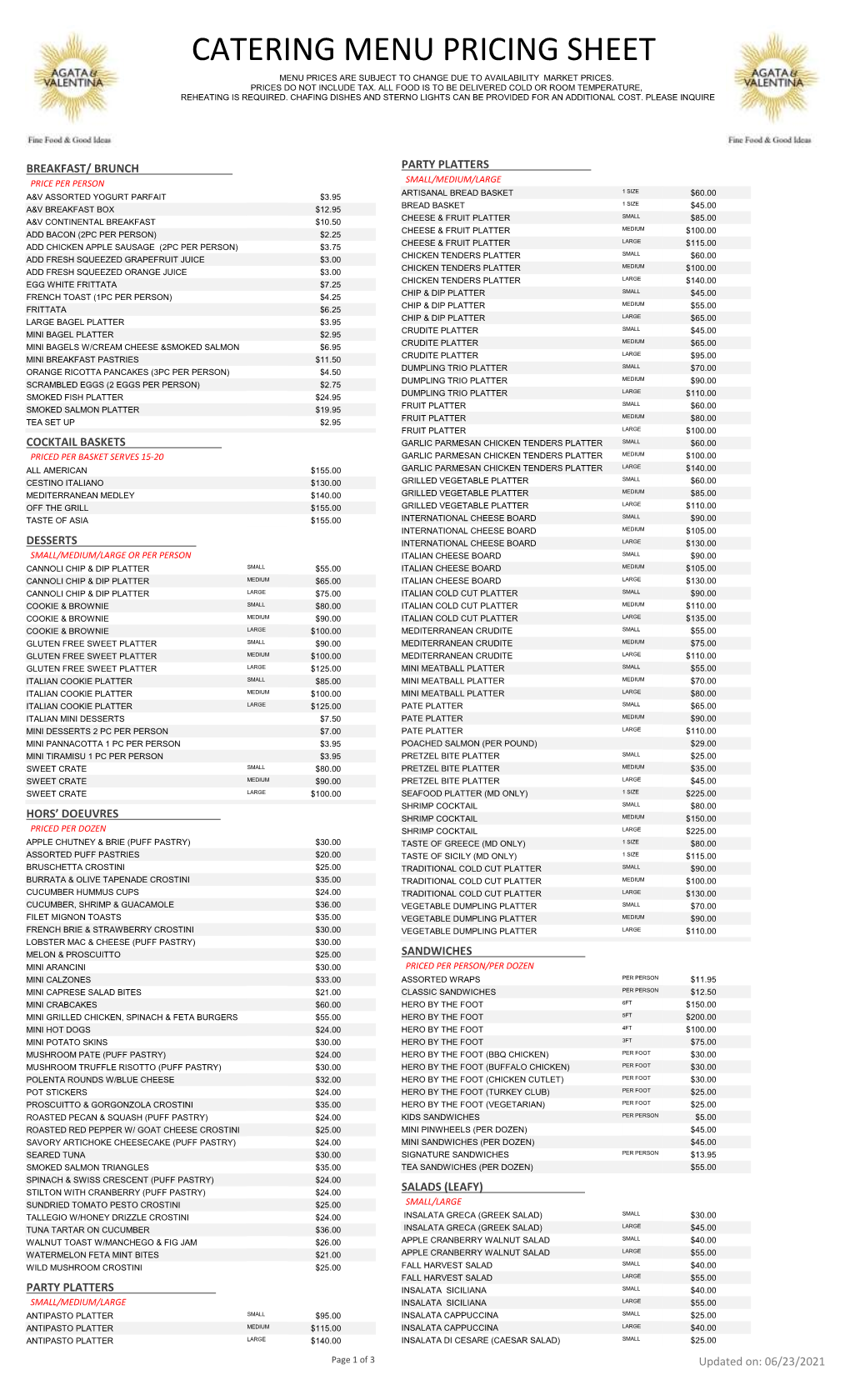 Catering Menu Pricing Sheet Menu Prices Are Subject to Change Due to Availability Market Prices