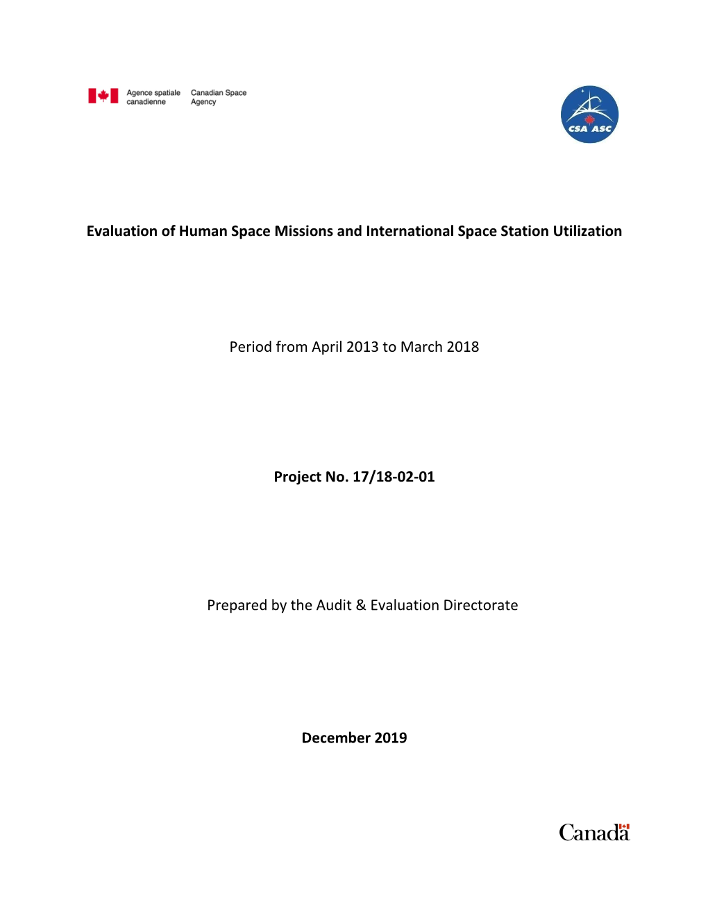 Evaluation of Human Space Missions and International Space Station Utilization