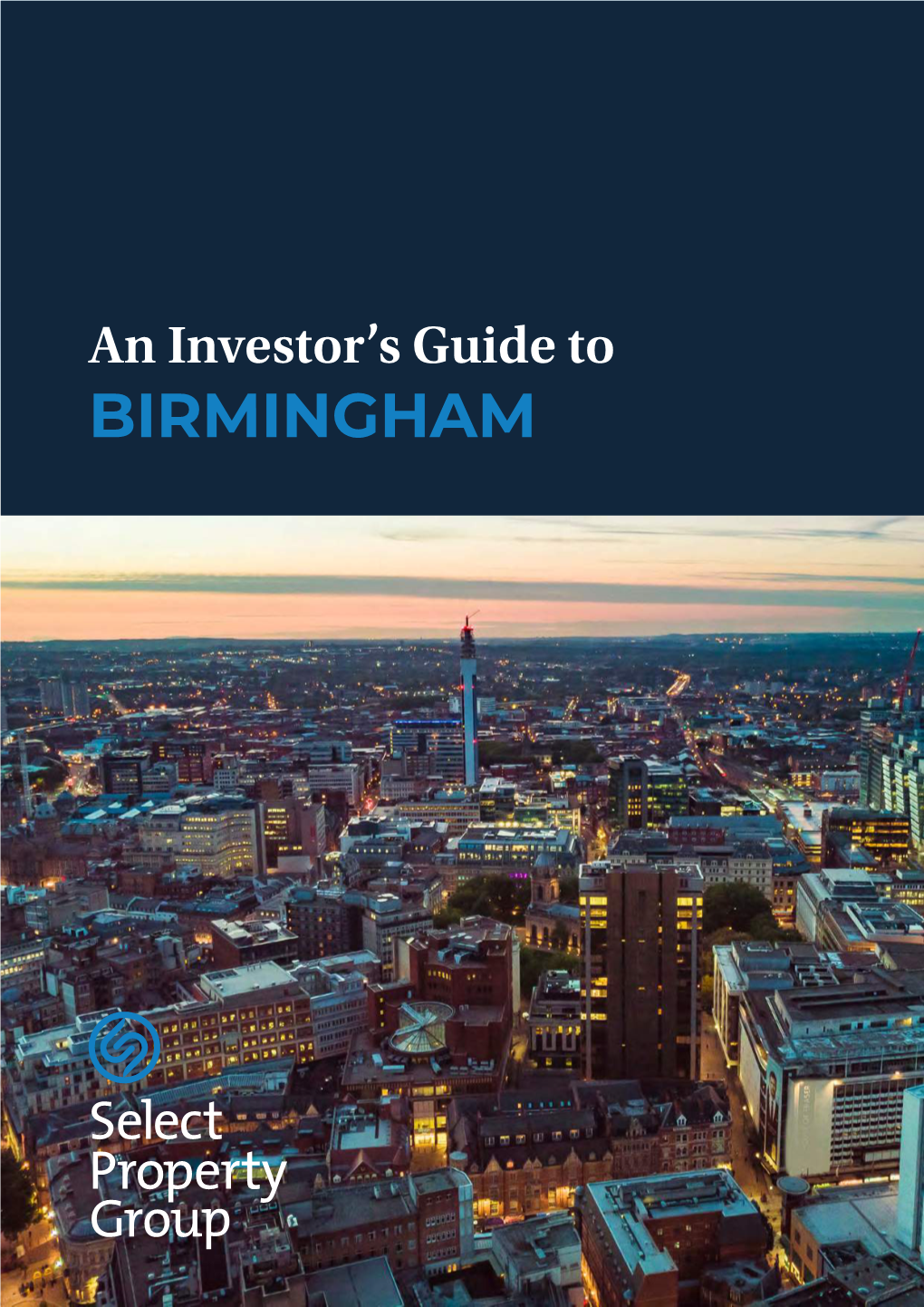 BIRMINGHAM a City Firmly on the Radar FAST FACTS: of Global Investors BIRMINGHAM
