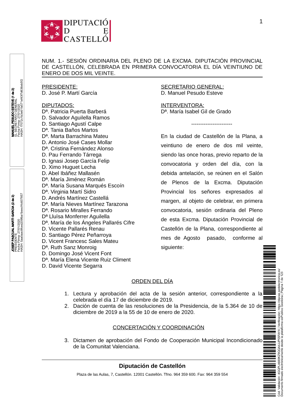 Num. 1.- Sesión Ordinaria Del Pleno De La Excma. Diputación Provincial De Castellón, Celebrada En Primera Convocatoria El Día Veintiuno De Enero De Dos Mil Veinte