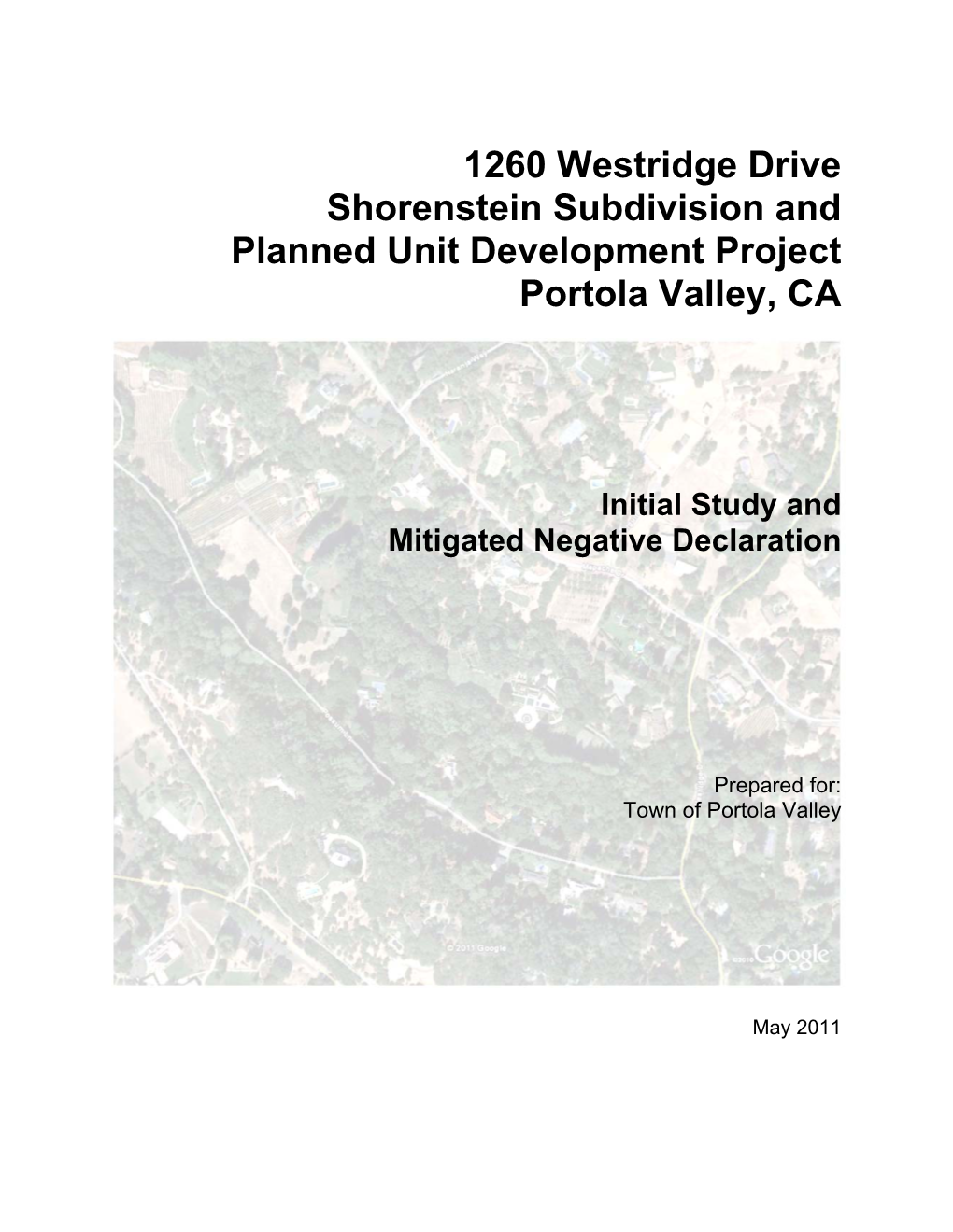 1260 Westridge Drive Shorenstein Subdivision and Planned Unit Development Project Portola Valley, CA