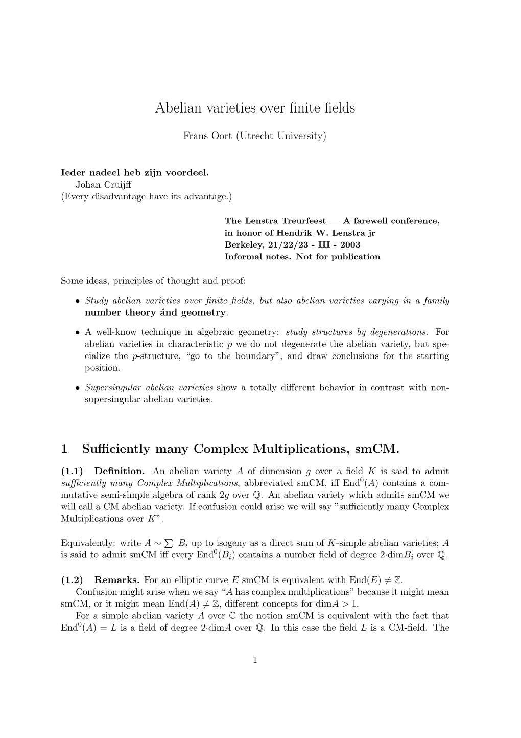 Abelian Varieties Over Finite Fields