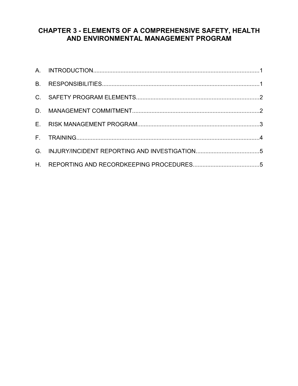 Safety Program:Elements Of A Comprehensive Safety, Health And Environmental Management Program