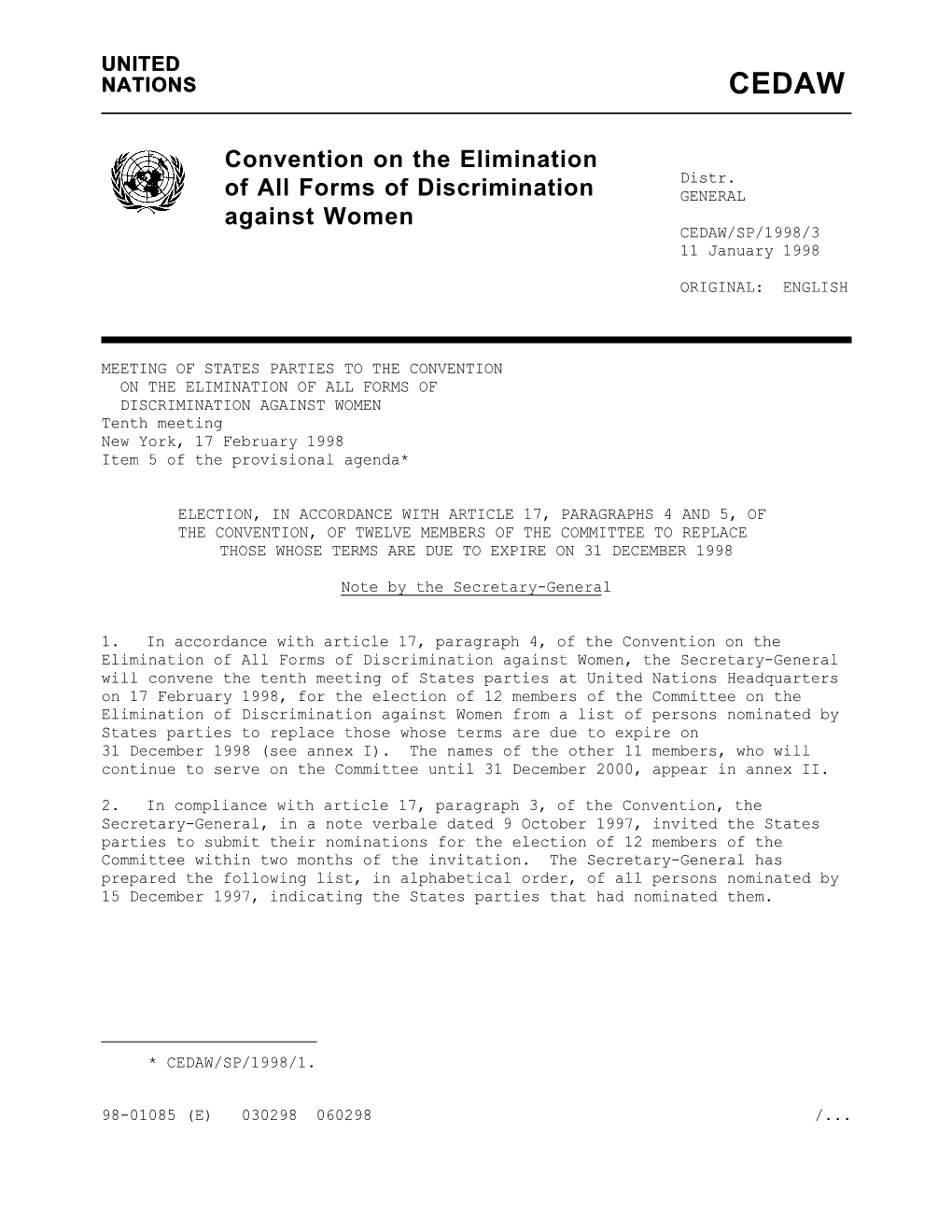CONVENTION on the ELIMINATION of ALL FORMS of DISCRIMINATION AGAINST WOMEN Tenth Meeting New York, 17 February 1998 Item 5 of the Provisional Agenda*