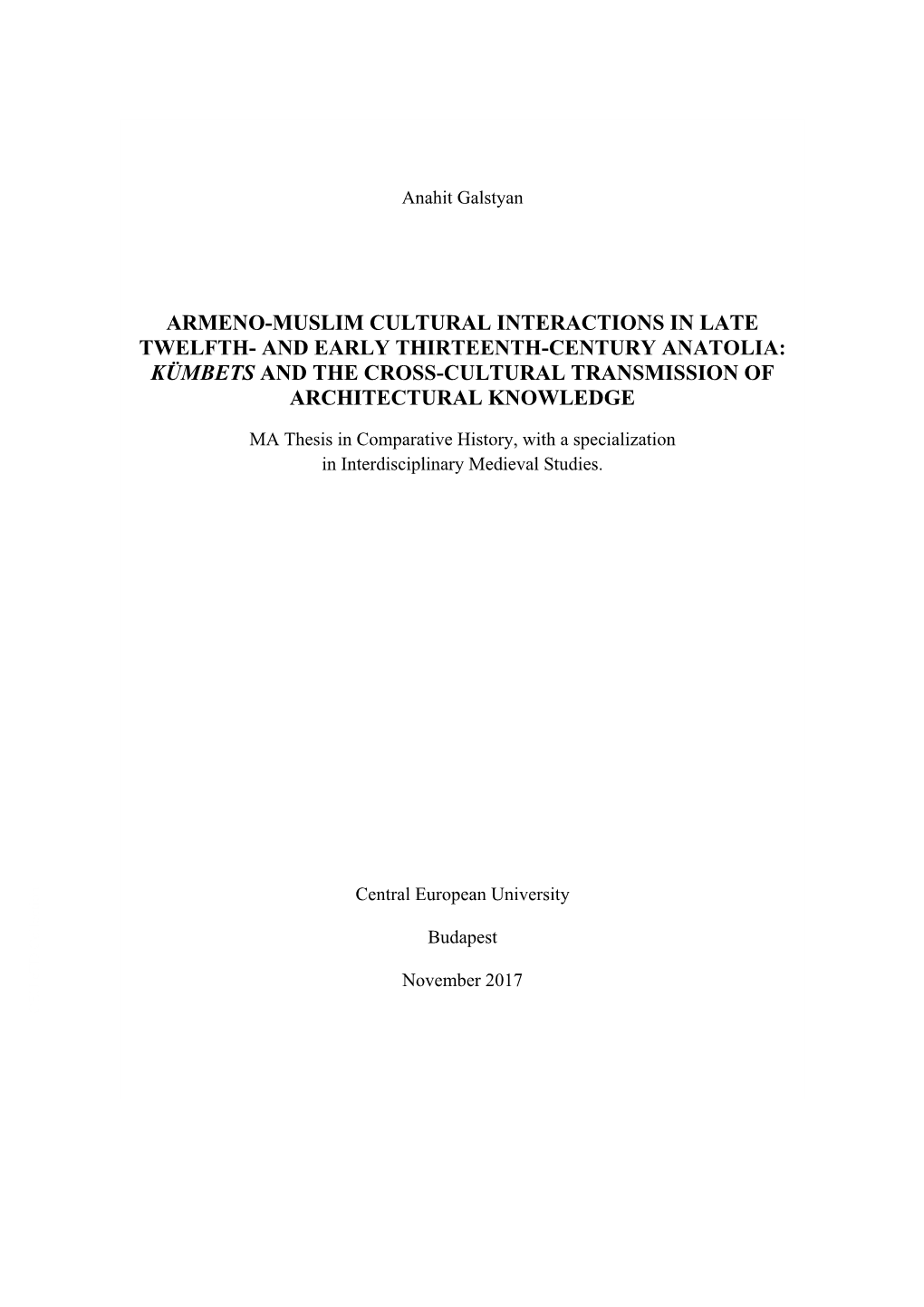 And Early Thirteenth-Century Anatolia: Kümbets and the Cross-Cultural Transmission of Architectural Knowledge