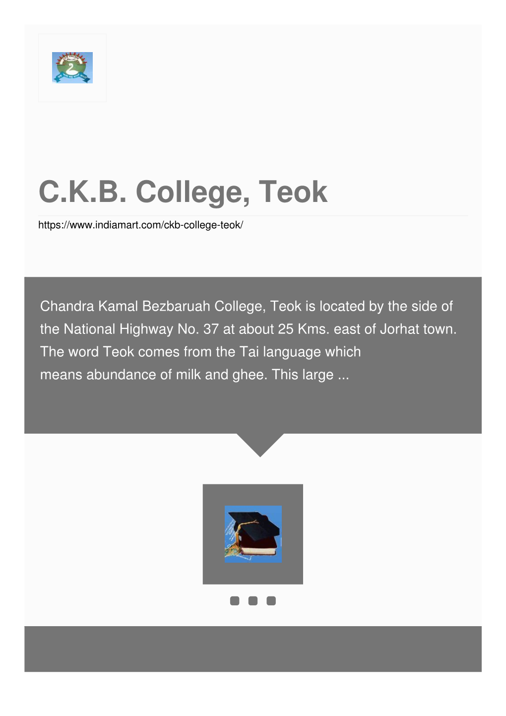 C.K.B. College, Teok