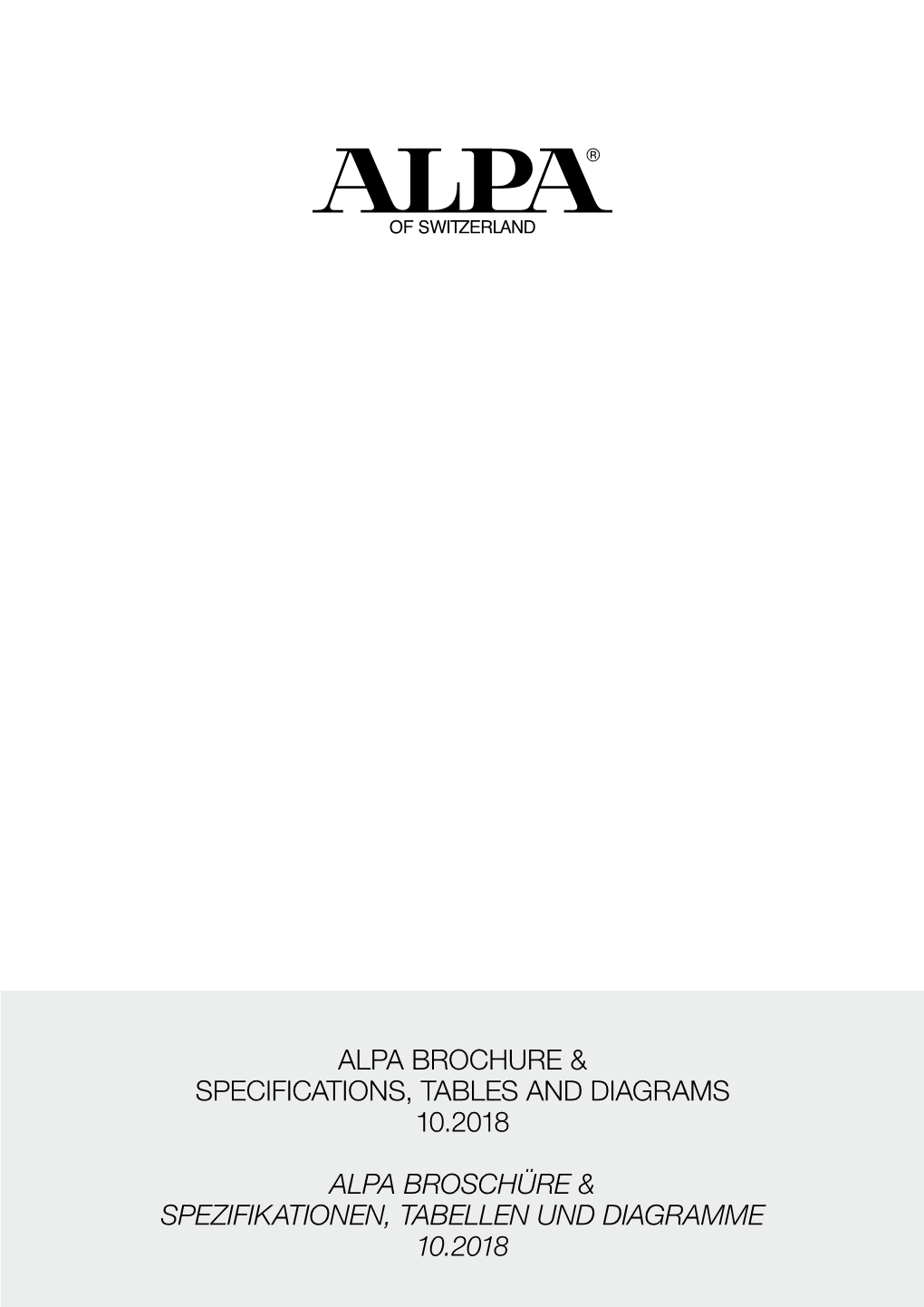 Alpa Brochure & Specifications, Tables and Diagrams 10.2018 Alpa Broschüre & Spezifikationen, Tabellen Und Diagramme 10