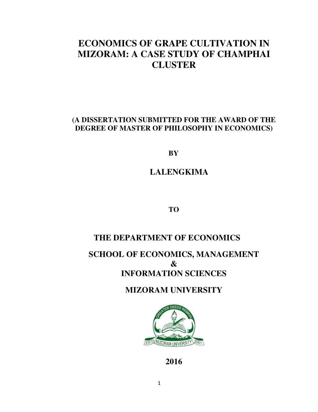 Economics of Grape Cultivation in Mizoram: a Case Study of Champhai Cluster